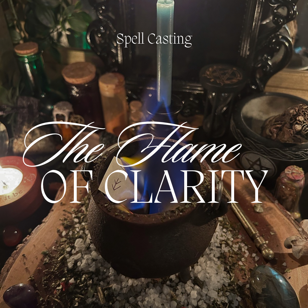 The Flame of Clarity - Spell Casting