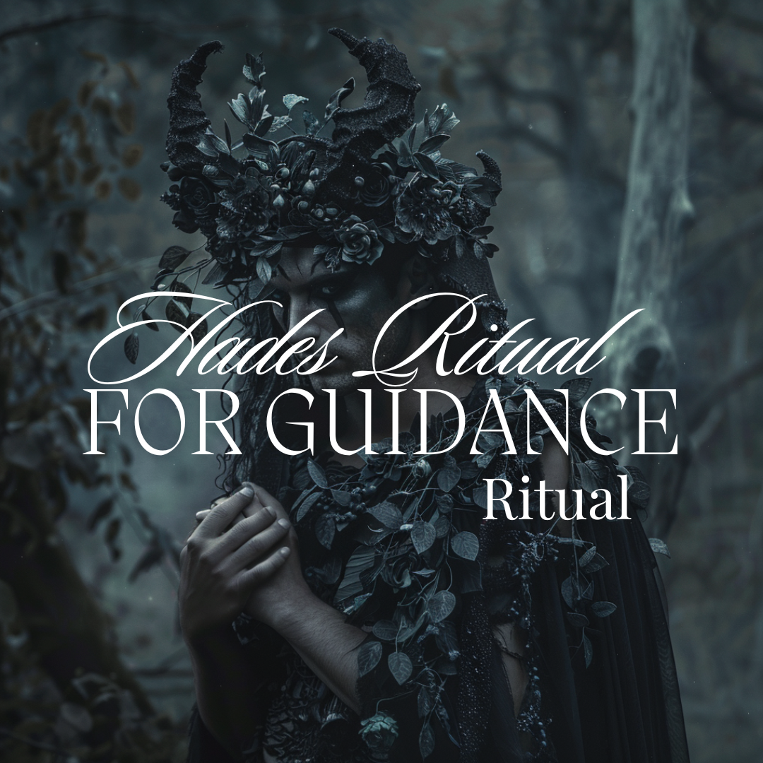 Hades Ritual for Guidance and Blessing